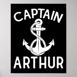 Captain Arthur Boating Anchor Boat Ship Yacht Poster