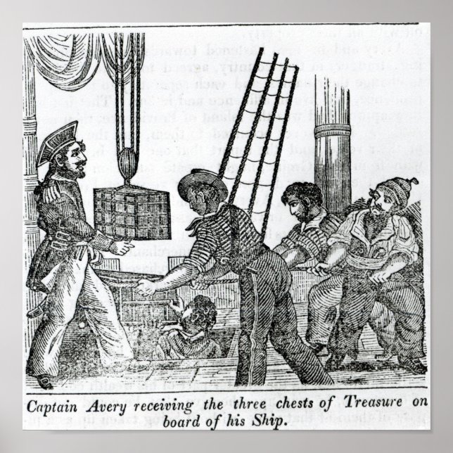 Captain Avery receiving three chests of Treasure Poster (Front)