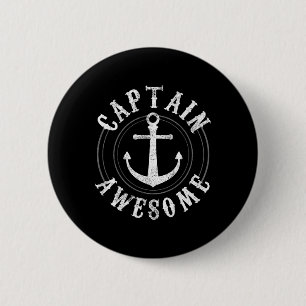 Captain Awesome - Boating Sailing Anchor Nautical 6 Cm Round Badge