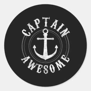 Captain Awesome - Boating Sailing Anchor Nautical  Classic Round Sticker