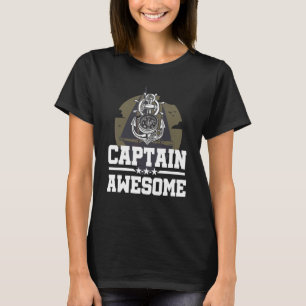 Captain Awesome Sailboat Sailing Sailing Boat Skip T-Shirt