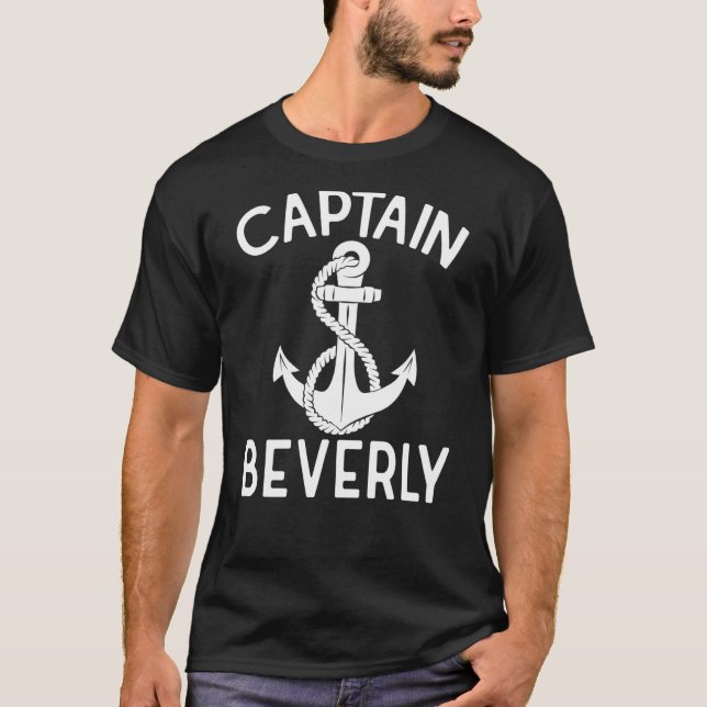 Captain Beverly Yacht Boat Ship Boating Anchor T-Shirt (Front)