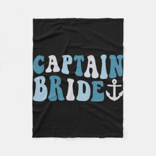 Captain Bride Groovy Cruise Nautical Bachelorette Fleece Blanket