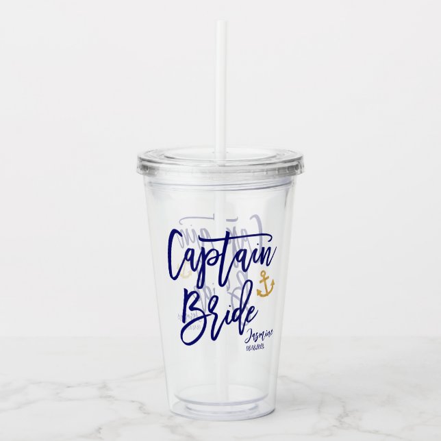 Captain Bride Nautical Bachelorette Party  Acrylic Tumbler (Front)