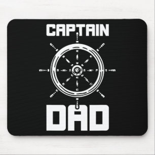 Captain Dad Boating Ship Boat Yacht Father Daddy P Mouse Pad