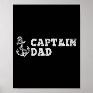 Captain Dad Sailing Boating Vintage Boat Anchor Fu Poster