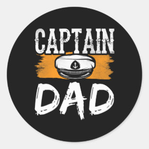 Captain Dad Yacht Boat Crew Ship Father Daddy Papa Classic Round Sticker