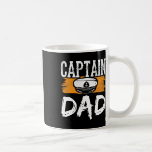 Captain Dad Yacht Boat Crew Ship Father Daddy Papa Coffee Mug
