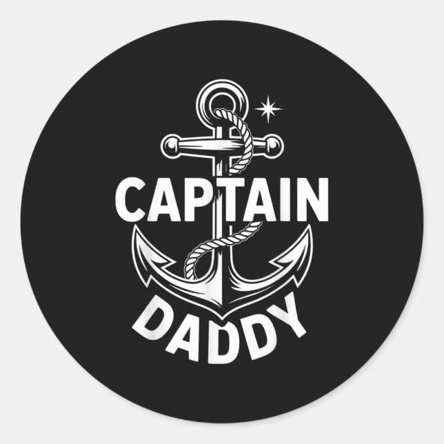 Captain Daddy Funny Nautical Boating Dad Gift  Classic Round Sticker (Front)