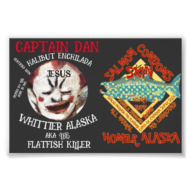 CAPTAIN DAN ENCHILADA JESUS WHITTIER ALASKA PHOTO PRINT (Front)