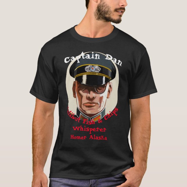 Captain Dan Halibut Fish and Chips Whisperer T-Shirt (Front)