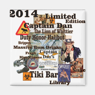 Captain Dan The Lion of Whittier Alaska Magnet