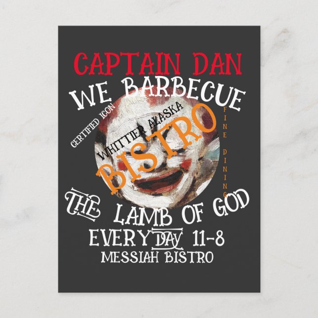 CAPTAIN DAN WE BARBECUE THE LAMB OF GOD EVERYDAY HOLIDAY POSTCARD (Front)