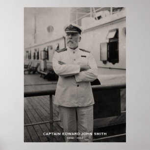 Captain Edward John Smith of Titanic Memorial Poster