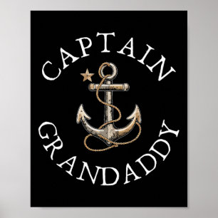 Captain Grandaddy Boat Sailing Boating Anchor Funn Poster