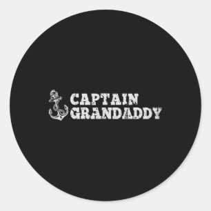 Captain Grandaddy Sailing Boating Boat Anchor Funn Classic Round Sticker