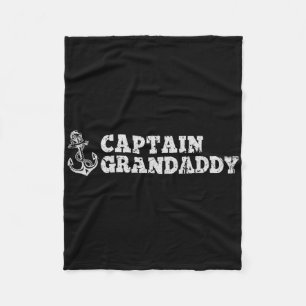 Captain Grandaddy Sailing Boating Boat Anchor Funn Fleece Blanket
