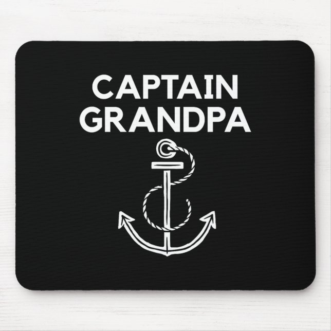 Captain Grandpa! Boating And Sailing S  Mouse Pad (Front)