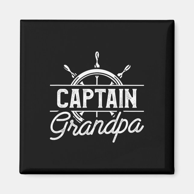 Captain Grandpa Funny Boating Sailing Quote For Gr Magnet (Front)