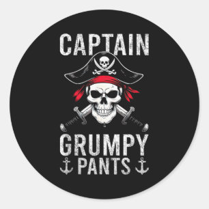 Captain Grumpy Pants Pirate Humor Skull Graphic Classic Round Sticker