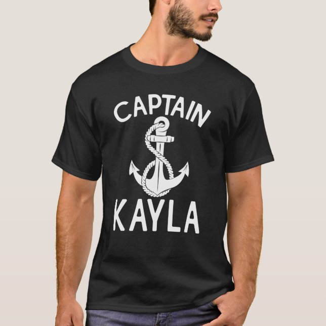 Captain Kayla Yacht Anchor Boat Boating Ship T-Shirt (Front)