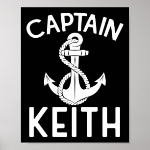 Captain Keith Boat Ship Anchor Boating Yacht Poster