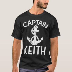Captain Keith Boat Ship Anchor Boating Yacht  T-Shirt