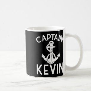 Captain Kevin Boat Anchor Boating Ship Yacht Coffee Mug