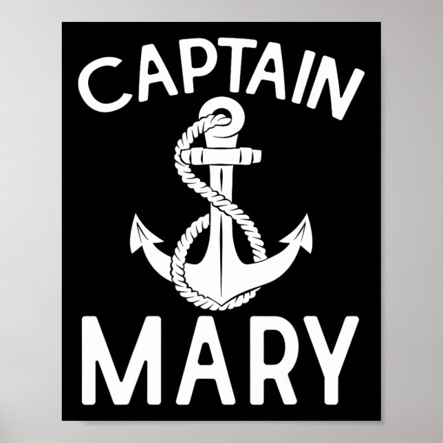 Captain Mary Ship Yacht Boating Boat Anchor  Poster (Front)