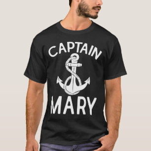 Captain Mary Ship Yacht Boating Boat Anchor  T-Shirt