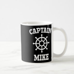 Captain Mike T Shirt Coffee Mug