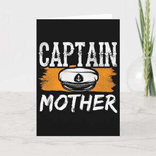 Captain Mother Boat Crew Yacht Ship Mum Mummy Mama Card
