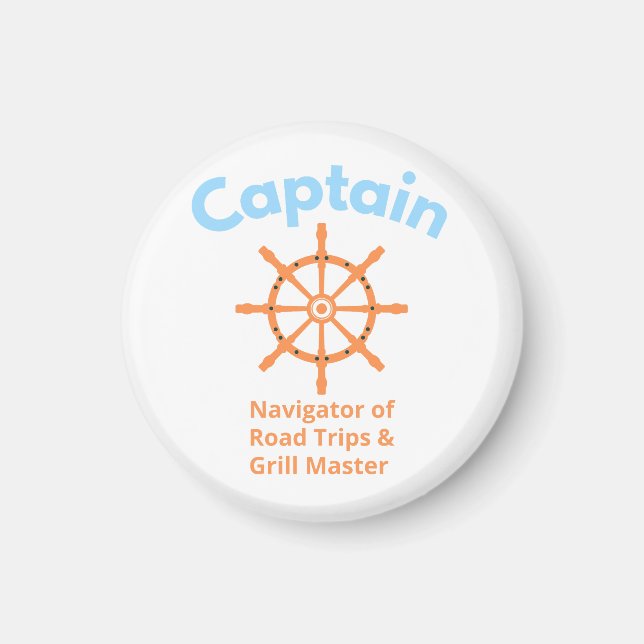 Captain – Navigator of Road Trips Magnet (Front)