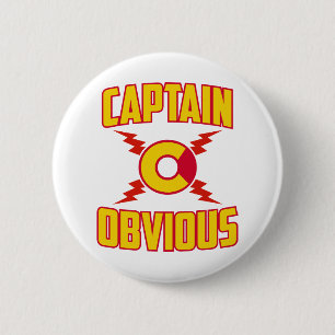 Captain Obvious 6 Cm Round Badge
