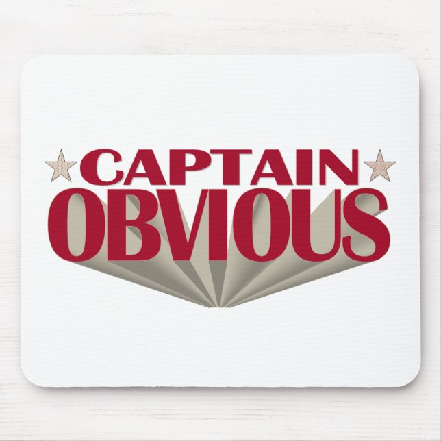 Captain Obvious Mouse Pad (Front)