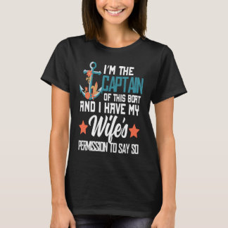 Captain Of This Boat Wife's Permission Sailing Hus T-Shirt