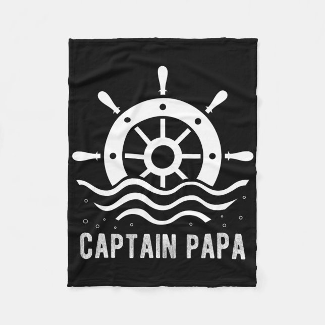 Captain Papa Boating Father's Day Pontoon Captain  Fleece Blanket (Front)