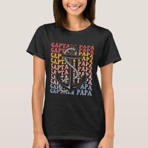Captain Papa Groovy Boating Papa T-Shirt