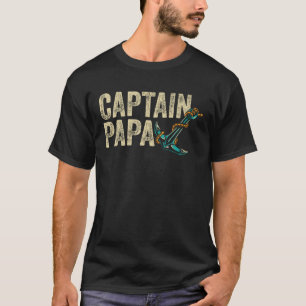 Captain Papa Pontoon Design Lake Sailor Fishing T-Shirt