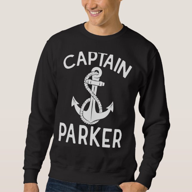 Captain Parker Boat Yacht Boating Ship Anchor Sweatshirt (Front)