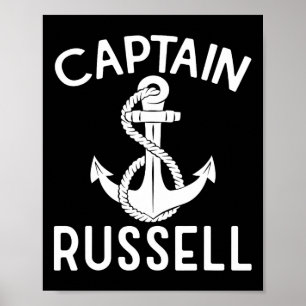Captain Russell Boat Boating Anchor Yacht Ship  Poster