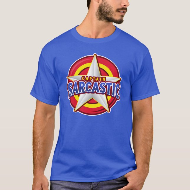 Captain Sarcastic Super Hero Style T-Shirt (Front)
