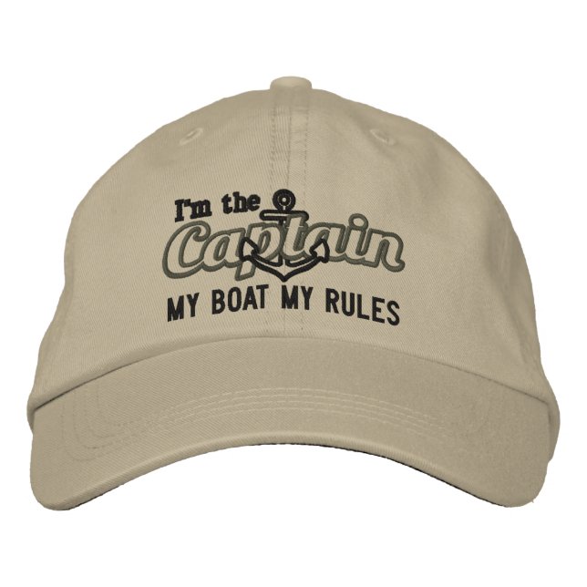 Captain says My Boat My Rules Embroidered Hat (Front)