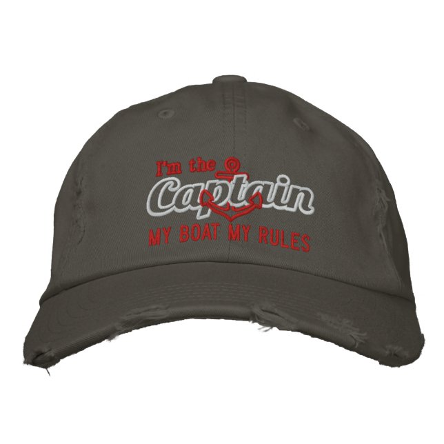 Captain says My Boat My Rules Embroidered Hat (Front)
