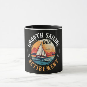 Captain Smooth Sailing into Retirement Mug