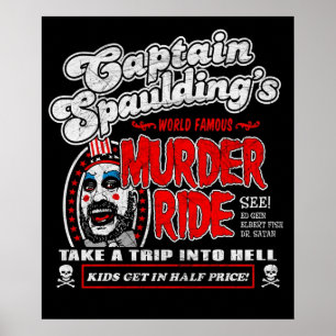 Captain Spaulding Murder Ride Poster