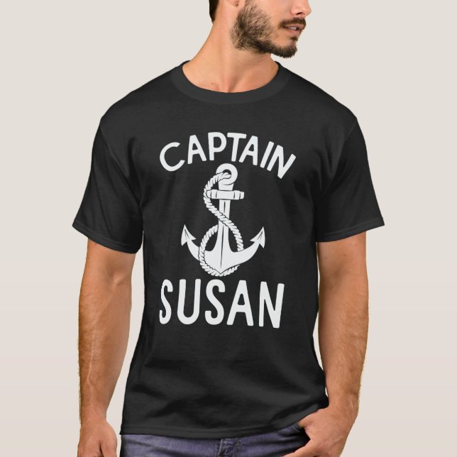 Captain Susan Anchor Boat Boating Ship Yacht T-Shirt (Front)