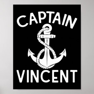 Captain Vincent Yacht Ship Anchor Boating Boat Poster