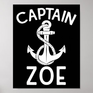 Captain Zoe Ship Boating Sailing Boat Yacht Poster