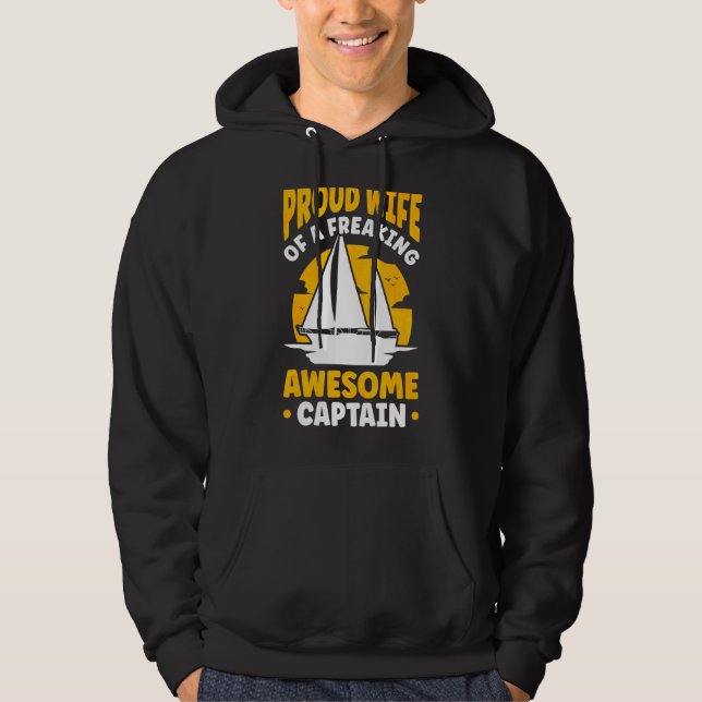 Captain's Wife Sailing Boat Boater Sailor Captain Hoodie (Front)